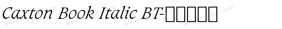 Caxton Book Italic BT字体转换